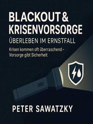 cover image of Blackout, Krieg, Krise –so bist du vorbereitet